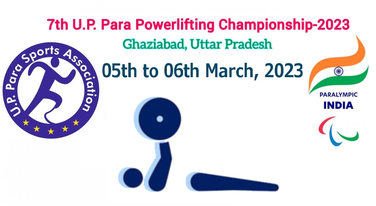 7th U.P. State Para Powerlifting Championship-2023.